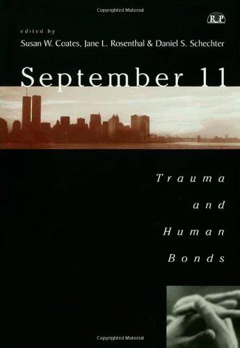 September 11: Trauma and Human Bonds (Relational Perspectives Book Series) PDF