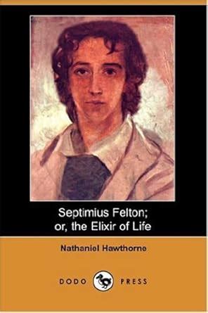 Septimius Felton or the Elixir of Life Epub