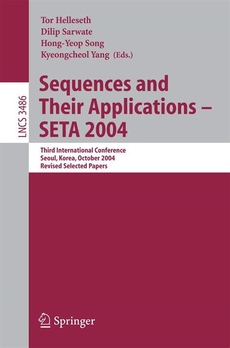 Sequences and Their Applications - SETA 2004 Third International Conference Epub