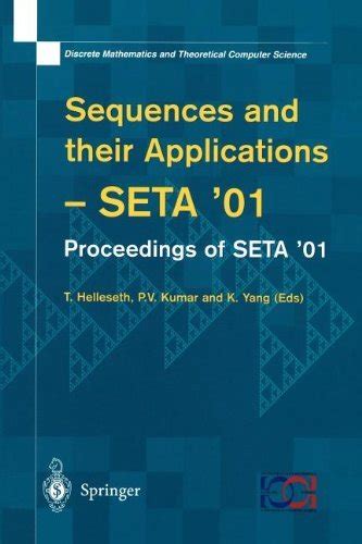 Sequences and their Applications Proceedings of SETA 01 1st Edition Epub