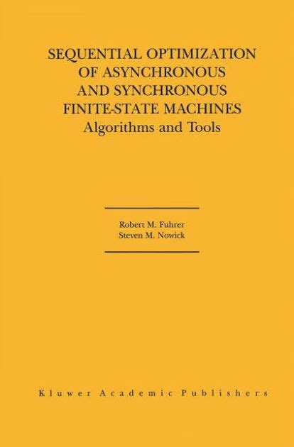 Sequential Optimization of Asynchronous and Synchronous Finite-State Machines Algorithms and Tools 1 Doc