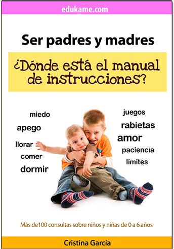 Ser Padres y Madres Dónde está el manual de instrucciones Spanish Edition Reader