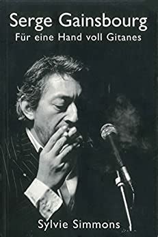 Serge Gainsbourg Für eine Hand voll Gitanes German Edition Epub