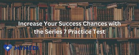 Series 7 Practice Exam: Your Comprehensive Guide to Success