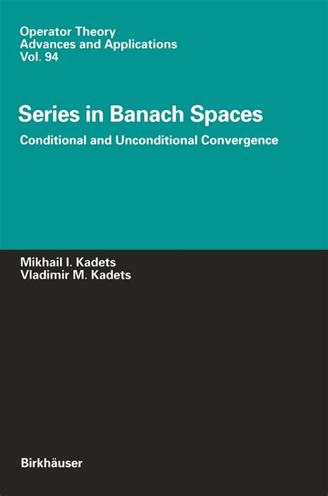 Series in Banach Spaces Conditional and Unconditional Convergence Doc