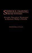 Serious Daring from Within Female Narrative Strategies in Eudora Welty' PDF