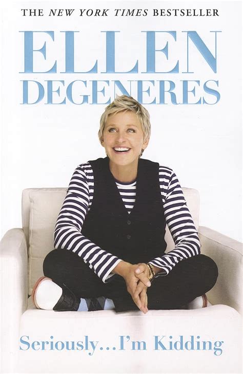 Seriously I m Kidding Paperback By author Ellen DeGeneres Epub