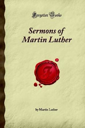 Sermons of Martin Luther Forgotten Books PDF