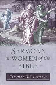 Sermons on Women of the Bible (Sermon Collections from Spurgeon) Doc