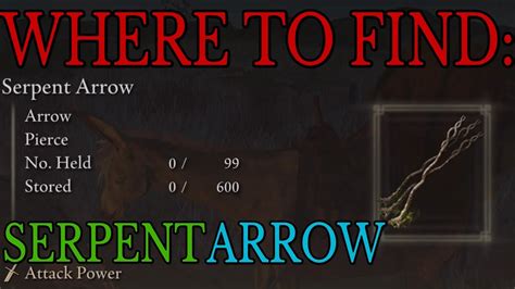 Serpent Arrows in Elden Ring: A Comprehensive Guide