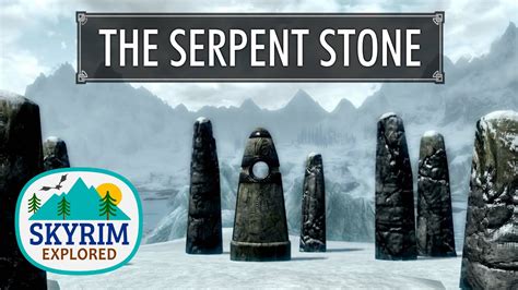 Serpent Stone Skyrim: Unraveling the Enigmatic Gem of Ancient Nirn