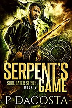 Serpent s Game The Soul Eater Book 5 Doc
