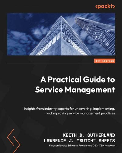 Service Management: A Comprehensive Guide to Improving IT Operations