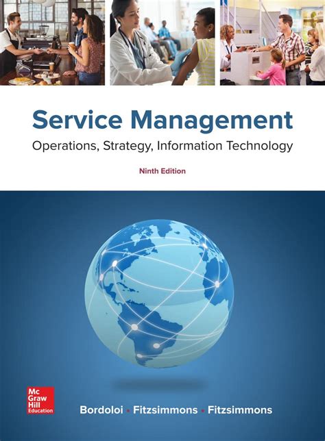 Service Management Operations, Strategy, and Information Technology Reader