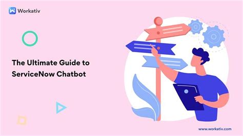 ServiceNow AI Chatbot: The Ultimate Guide