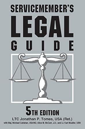 Servicemember's Legal Guide Everything you and your Family Need to Know About the Law 5 Epub