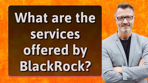 Services Offered by BlackRock