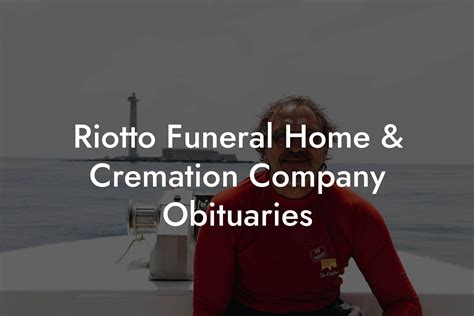 Services Provided by Riotto Funeral Home