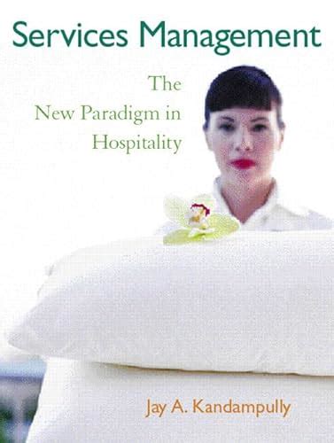 Services.Management.The.New.Paradigm.in.Hospitality Ebook Kindle Editon