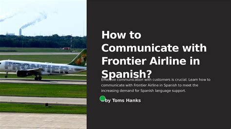 Servicio al Cliente Frontier Airlines: Elevating the Customer Experience