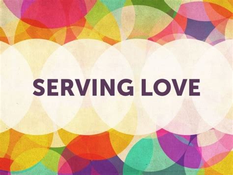 Serving Love Reader