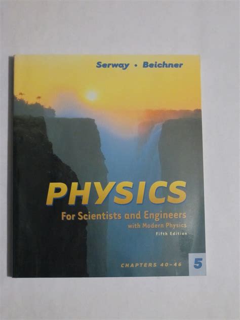 Serway Physics For Scientists And Engineers 5th Edition Solutions Reader