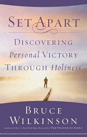 Set Apart Discovering Personal Victory through Holiness PDF