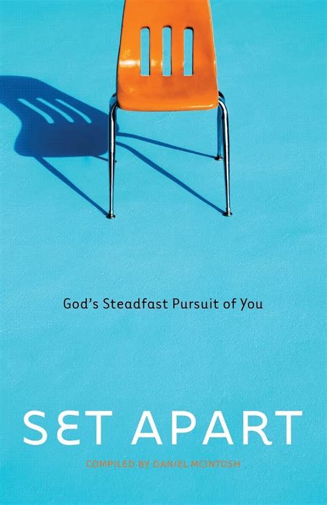 Set Apart God s Steadfast Pursuit of You Epub