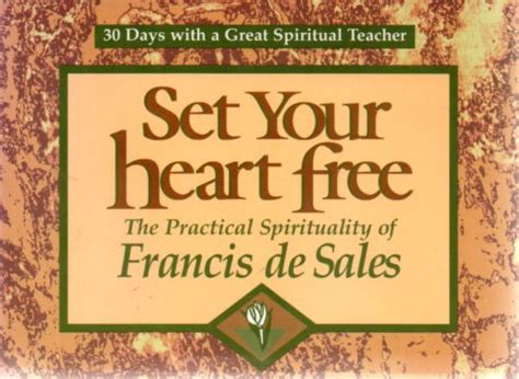 Set Your Heart Free 30 Days With a Great Spiritual Teacher Reader