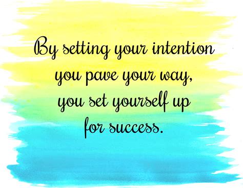 Set your intention.