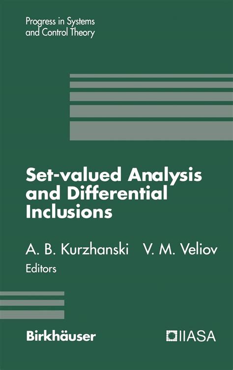 Set-Valued Analysis and Differential Inclusions Progress in Systems and Control Theory 1st Edition Kindle Editon