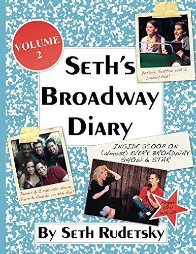 Seth s Broadway Diary Volume 2 Part 1 Reader