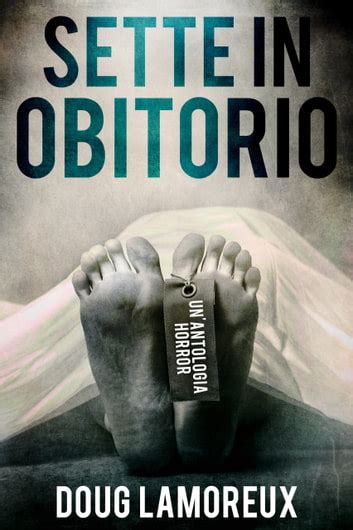 Sette in obitorio Italian Edition Epub