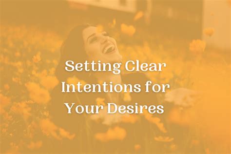 Setting clear intentions: