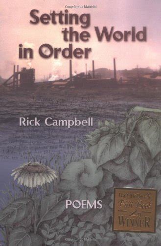 Setting the World in Order Walt McDonald First-Book Series Reader