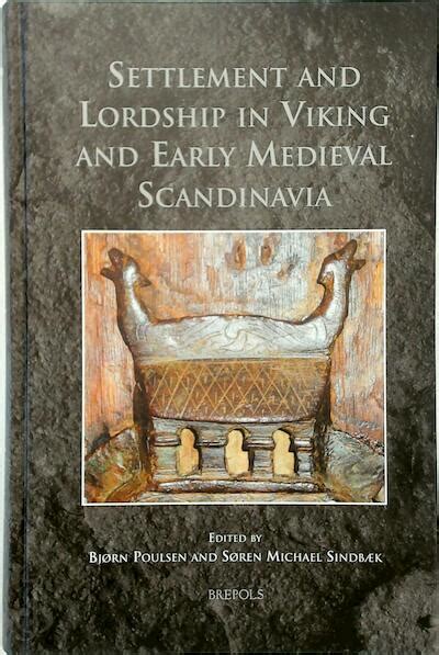 Settlement and Lordship in Viking and Early Medieval Scandinavia Epub