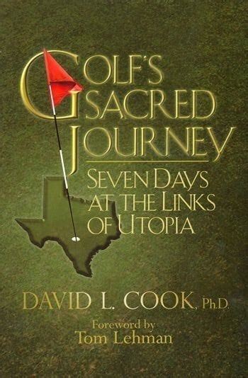 Seven Days in Utopia Golf s Sacred Journey PDF