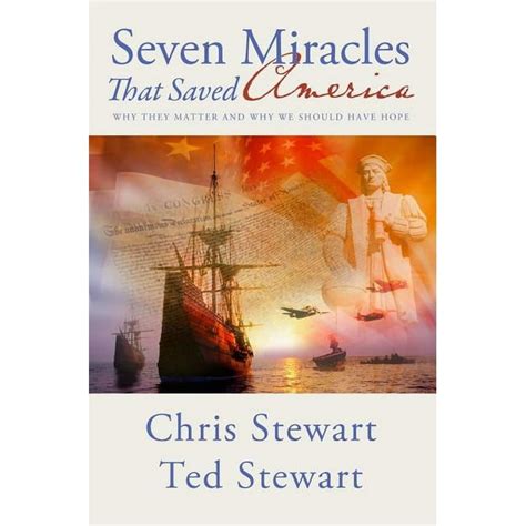 Seven Miracles That Saved America Why They Matter and Why We Should Have Hope Kindle Editon