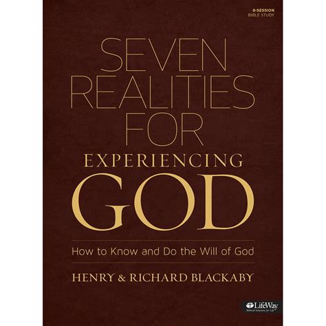 Seven Realities for Experiencing God How to Know and Do the Will of God Doc