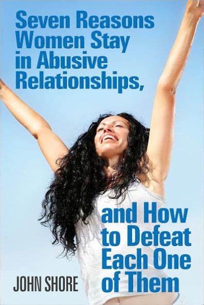 Seven Reasons Women Stay in Abusive Relationships And How To Defeat Each One of Them Epub