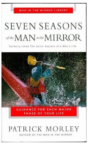 Seven Seasons of the Man in the Mirror Kindle Editon