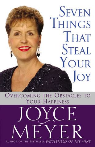 Seven Things That Steal Your Joy Overcoming the Obstacles to Your Happiness Meyer Joyce Epub