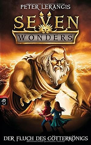 Seven Wonders Der Fluch des Götter-Königs Die Seven Wonders-Reihe 4 German Edition