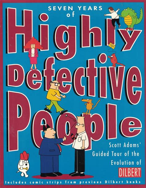 Seven Years of Highly Defective People Scott Adams Guided Tour of the Evolution of Dilbert Kindle Editon