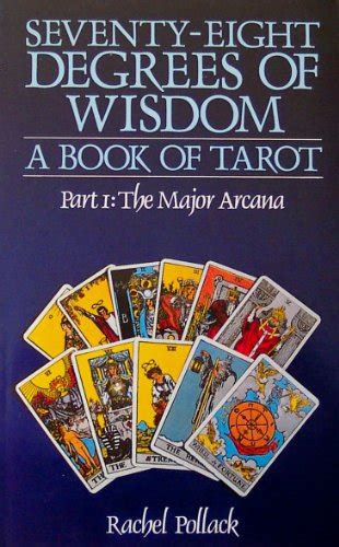 Seventy-Eight Degrees of Wisdom A Book of Tarot Kindle Editon