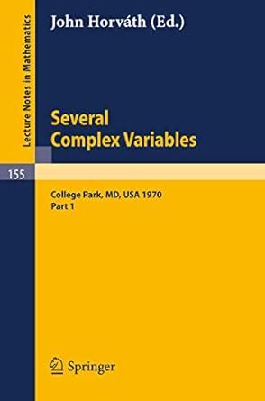 Several Complex Variables. Maryland 1970. Proceedings of the International Mathematical Conference, Kindle Editon