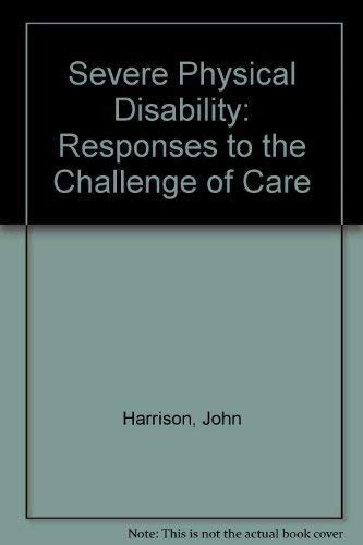 Severe Physical Disability Responses to the Challenge of Care PDF