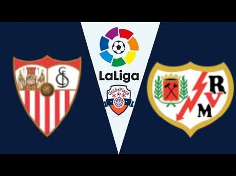 Sevilla x Rayo Vallecano: Uma Rivalidade Histórica na La Liga