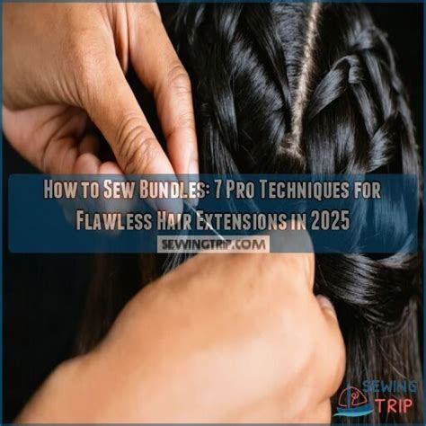 Sew In Bundles: Your Guide to Flawless Hair Extensions