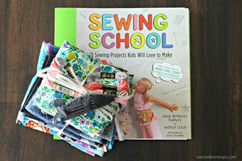 Sewing School Projects Kids Will Reader